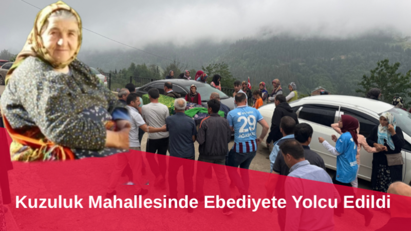 Fatma Tok Kuzuluk Mahallesinde Ebediyete Yolcu Edildi
