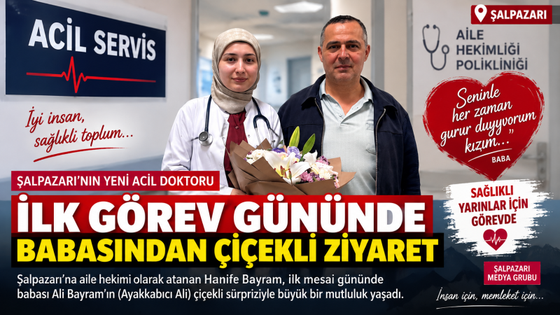 İlk Görev Gününde Babasından Çiçekli Ziyaret
